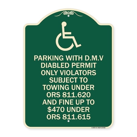 Signmission Parking with D.M.V Disabled Permit Only Violators Subject to Towing Under Ors 811.620, G-1824-23342 A-DES-G-1824-23342